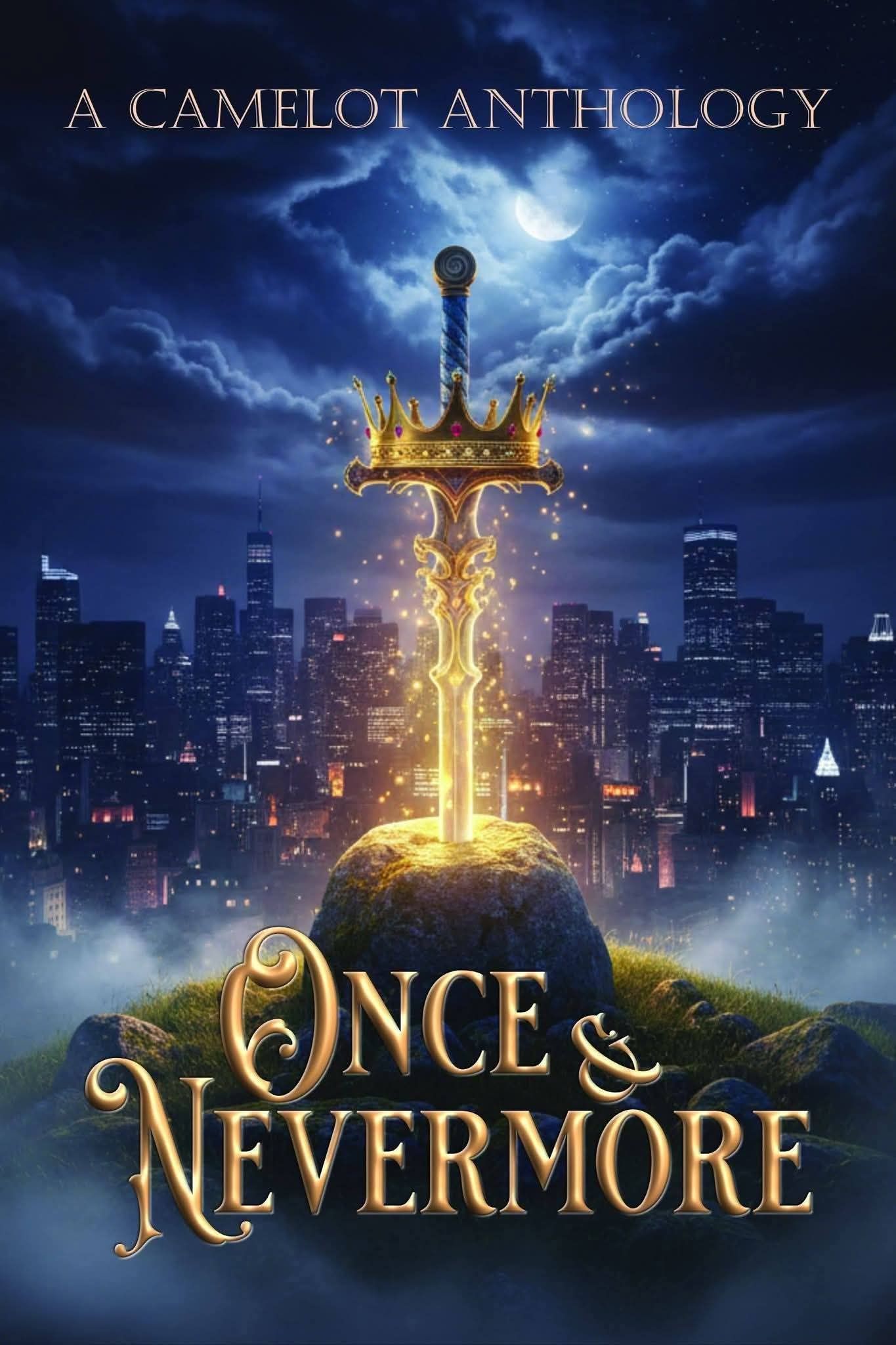 Cover of Once & Nevermore — A Camelot Anthology